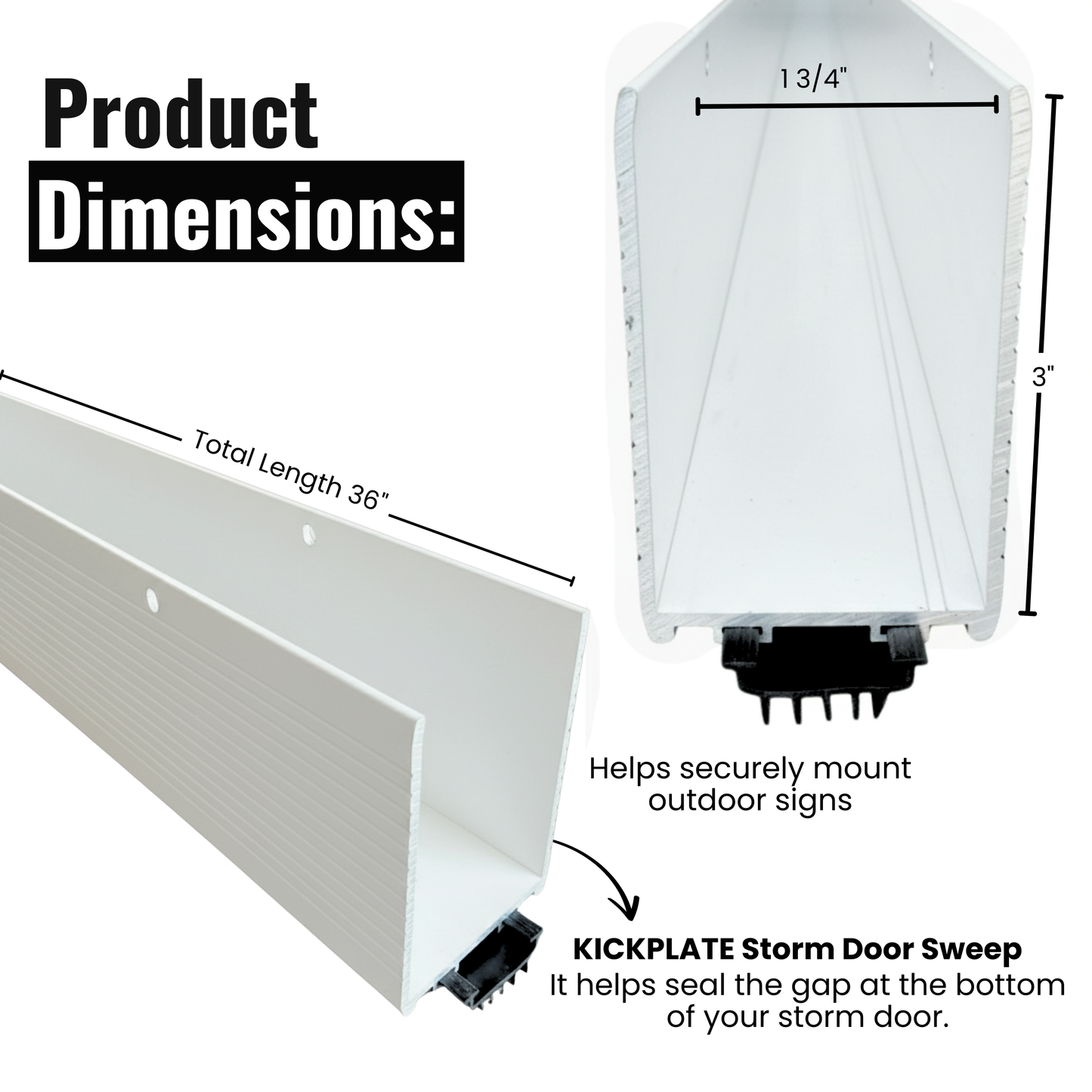 36 in / 48 in Storm Door Bottom Sweep Black or White U-Wrap Aluminum x 1-3/4 in x 3 in